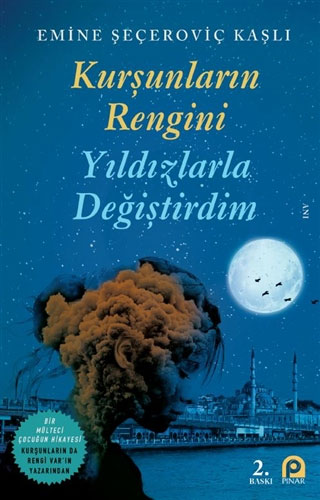 Kurşunların Rengini Yıldızlarla Değiştirdim