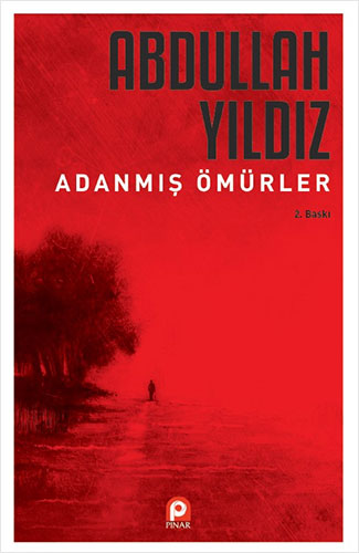 Adanmış Ömürler