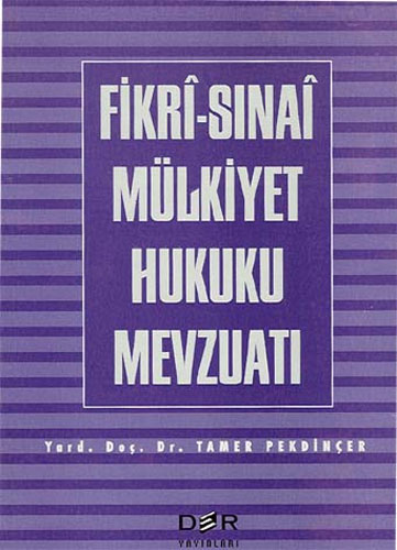 Fikri-Sinai Mülkiyet Hukuku Mevzuatı