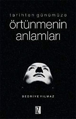 Tarihten Günümüze Örtünmenin Anlamları