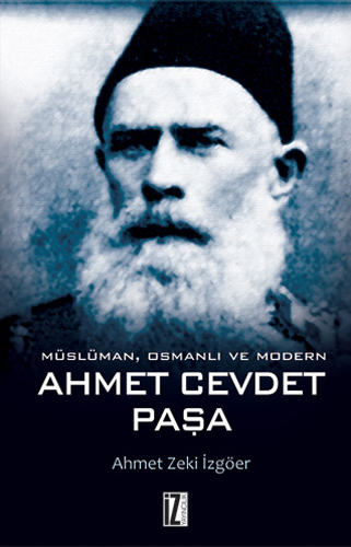 Müslüman, Osmanlı ve Modern Ahmet Cevdet Paşa