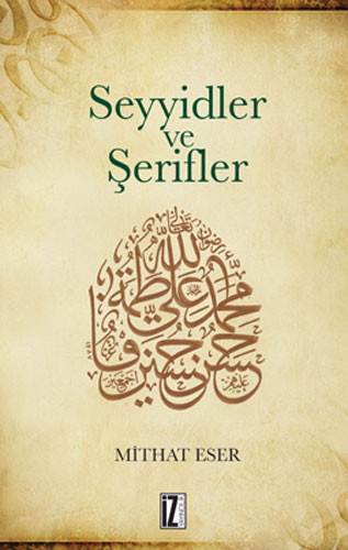 Abbasilerin İlk Döneminde Seyyidler ve Şerifler