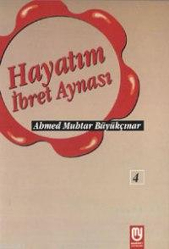 Hayatım İbret Aynası 