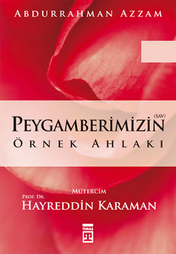 Peygamberimizin Örnek Ahlakı