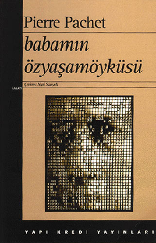 Babamın Özyaşamöyküsü