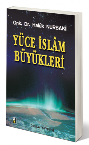 Yüce İslam Büyükleri