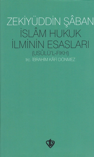 İslam Hukuk İlminin Esasları