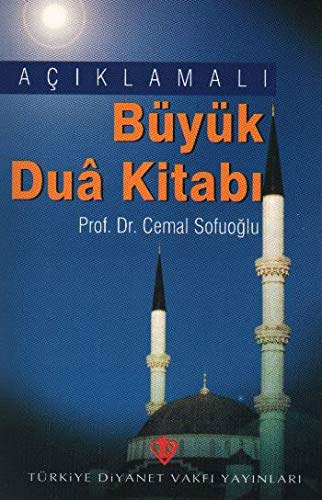 Açıklamalı Büyük Dua Kitabı