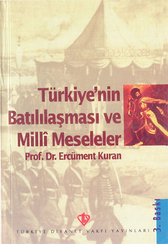 Türkiye'nin Batılılaşması ve Milli Meseleler