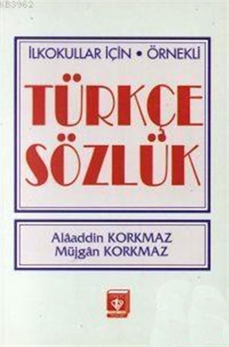 İlkokullar İçin Örnekli Türkçe Sözlük