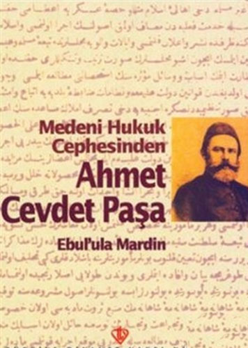 Medeni Hukuk Cephesinden Ahmet Cevdet Paşa