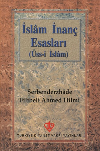 İslam İnanç Esasları (Üss-i İslam)