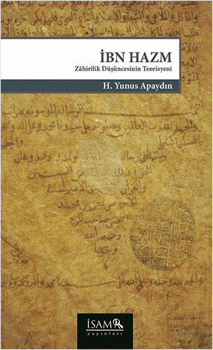 İbn Hazm: Zahirilik Düşüncesinin Teorisyeni