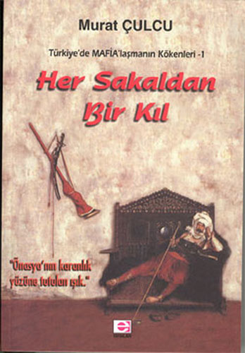 Her Sakaldan Bir Kıl