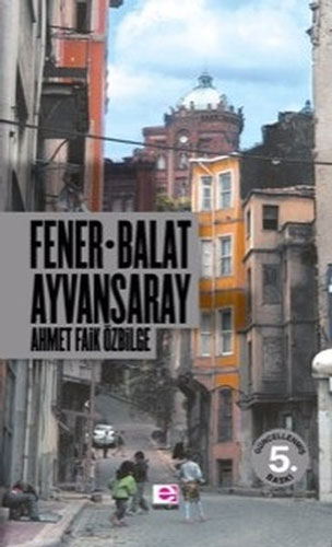 Fener Balat Ayvansaray 