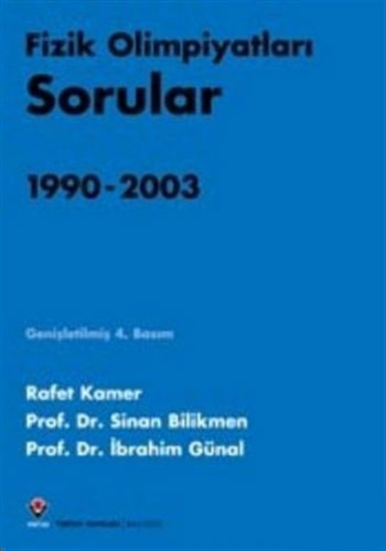 Fizik Olimpiyatları Sorular ve Çözümler 1990-2003 (2 Kitap)