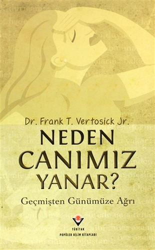 Neden Canımız Yanar?