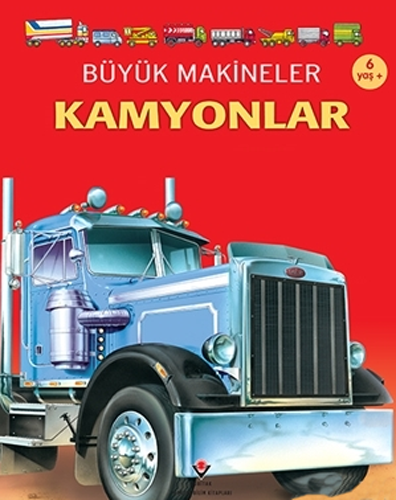 Büyük Makineler - Kamyonlar