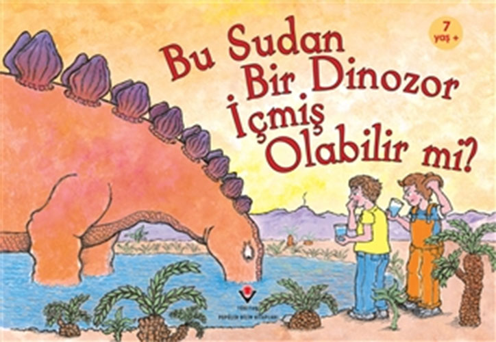 Bu Sudan Bir Dinozor İçmiş Olabilir mi?