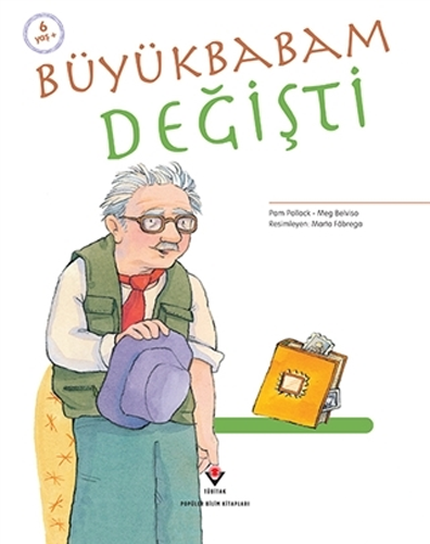 Büyükbabam Değişti