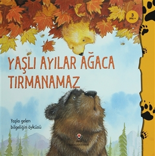 Yaşlı Ayılar Ağaca Tırmanamaz