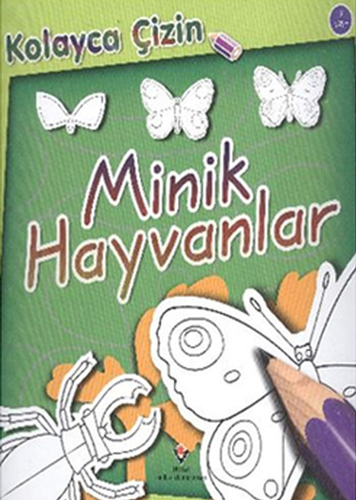 Kolayca Çizin - Minik Hayvanlar