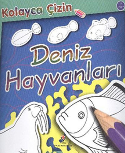 Kolayca Çizin - Deniz Hayvanları