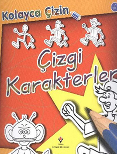 Kolayca Çizin - Çizgi Karakterler