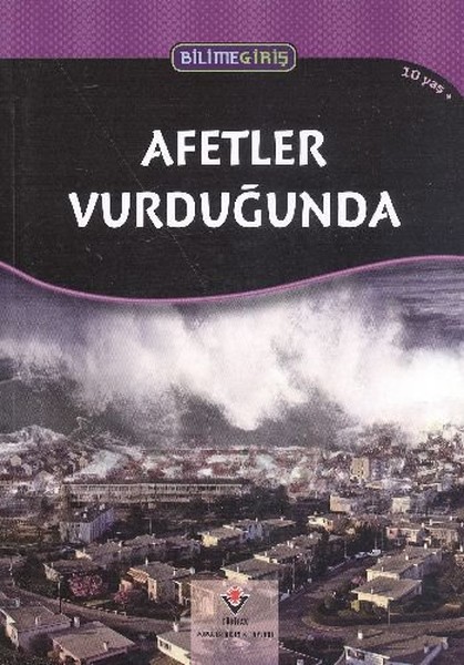 Bilime Giriş - Afetler Vurduğunda