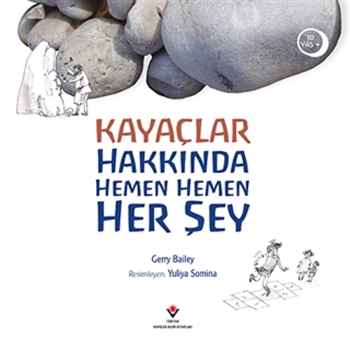 Kayaçlar Hakkında Hemen Hemen Her Şey