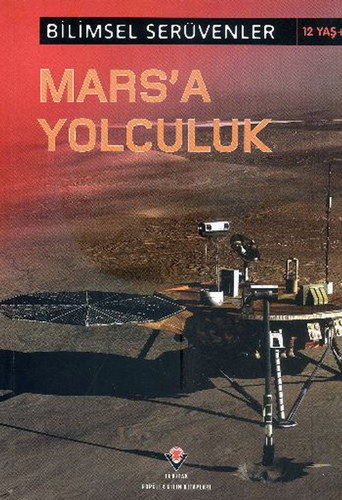 Bilimsel Serüvenler : Marsa Yolculuk