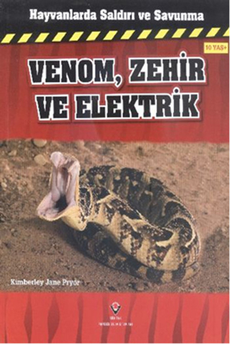 Hayvanlarda Saldırı ve Savunma: Venom, Zehir ve Elektrik