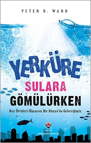 Yerküre Sulara Gömülürken