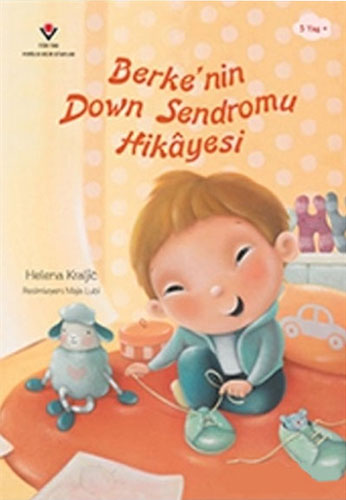 Berke'nin Down Sendromu Hikâyesi