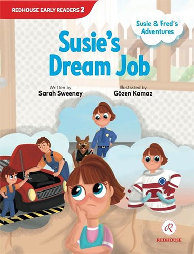 Susie and Fred’s Adventures - Susie’s Dream Job