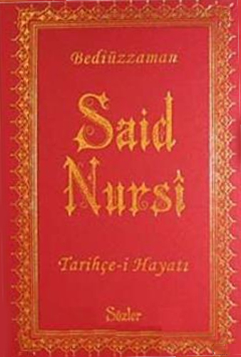  Tarihçe- i Hayat Bediuzzaman Said Nursi