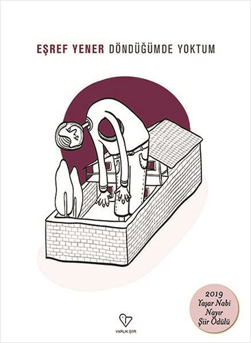 Döndüğümde Yoktum