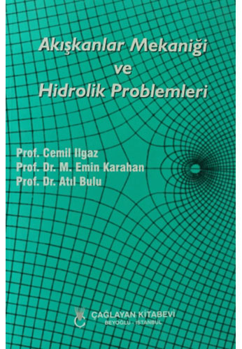 Akışkanlar Mekaniği ve Hidrolik Problemleri