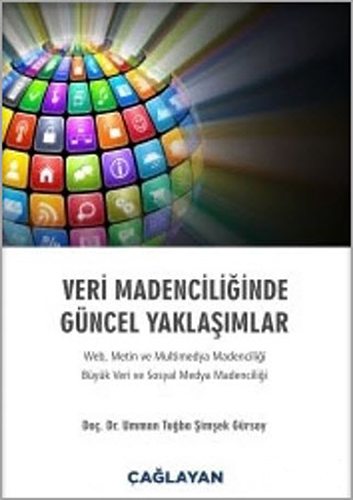 Veri Madenciliğinde Güncel Yaklaşımlar