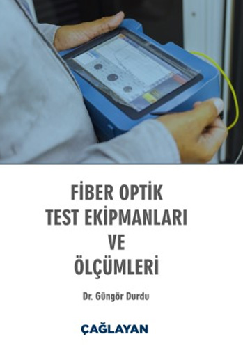 Fiber Optik Test Ekipmanları ve Ölçümleri