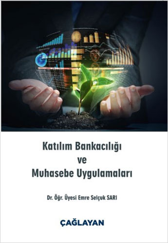 Katılım Bankacılığı ve Muhasebe Uygulamaları