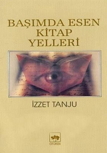 Başımda Esen Kitap Yelleri