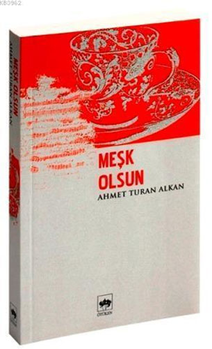 Meşk Olsun