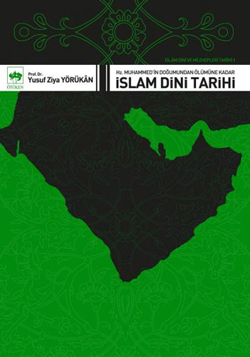 İslam Dini ve Mezhepleri Tarihi 1