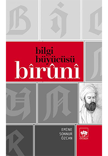 Bilgi Büyücüsü Bîrûni