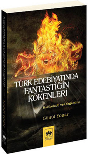 Türk Edebiyatında Fantastiğin Kökenleri