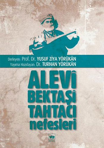 Alevi, Bektaşi, Tahtacı Nefesleri