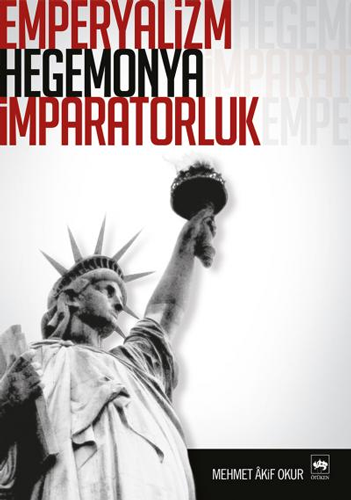 Emperyalizm, Hegemonya, İmparatorluk