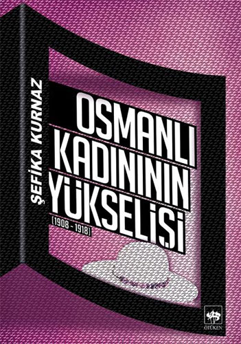 Osmanlı Kadının Yükselişi