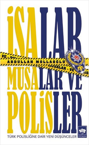 İsalar Musalar ve Polisler